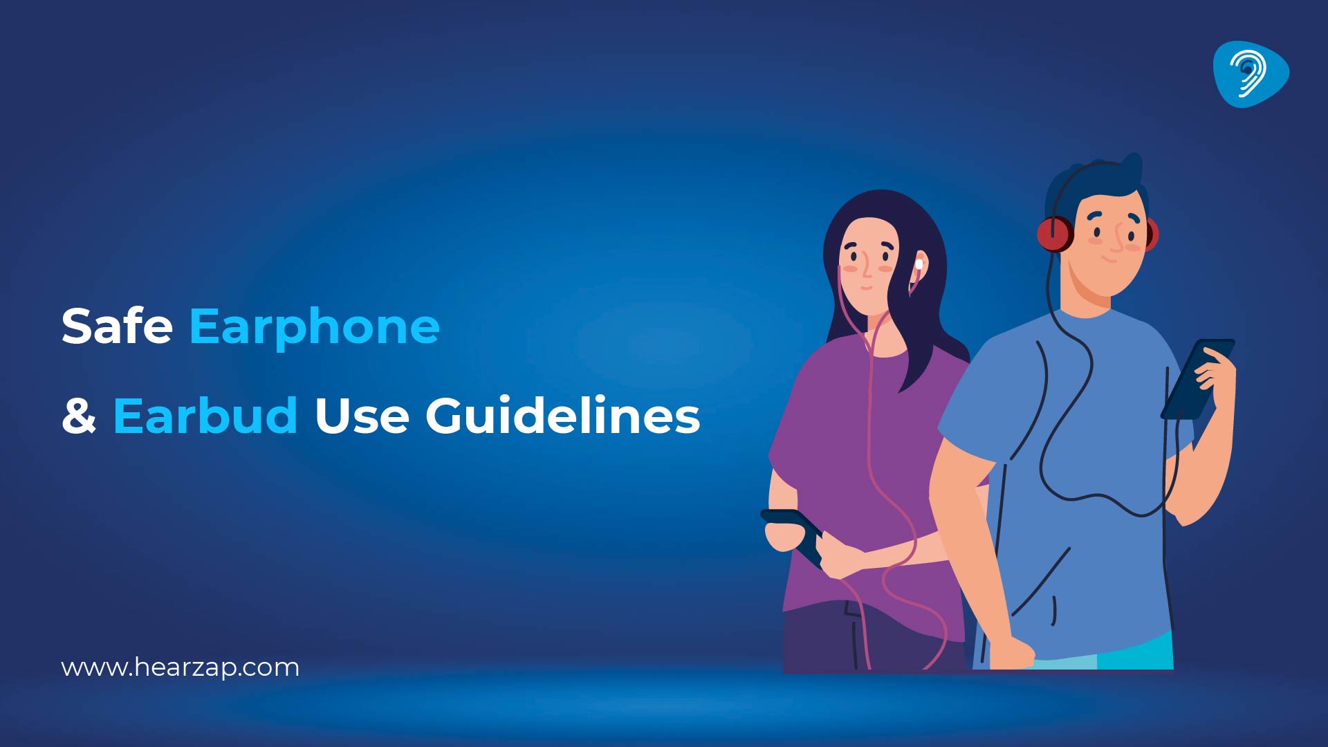 Earphone and Earbud Use Guidelines