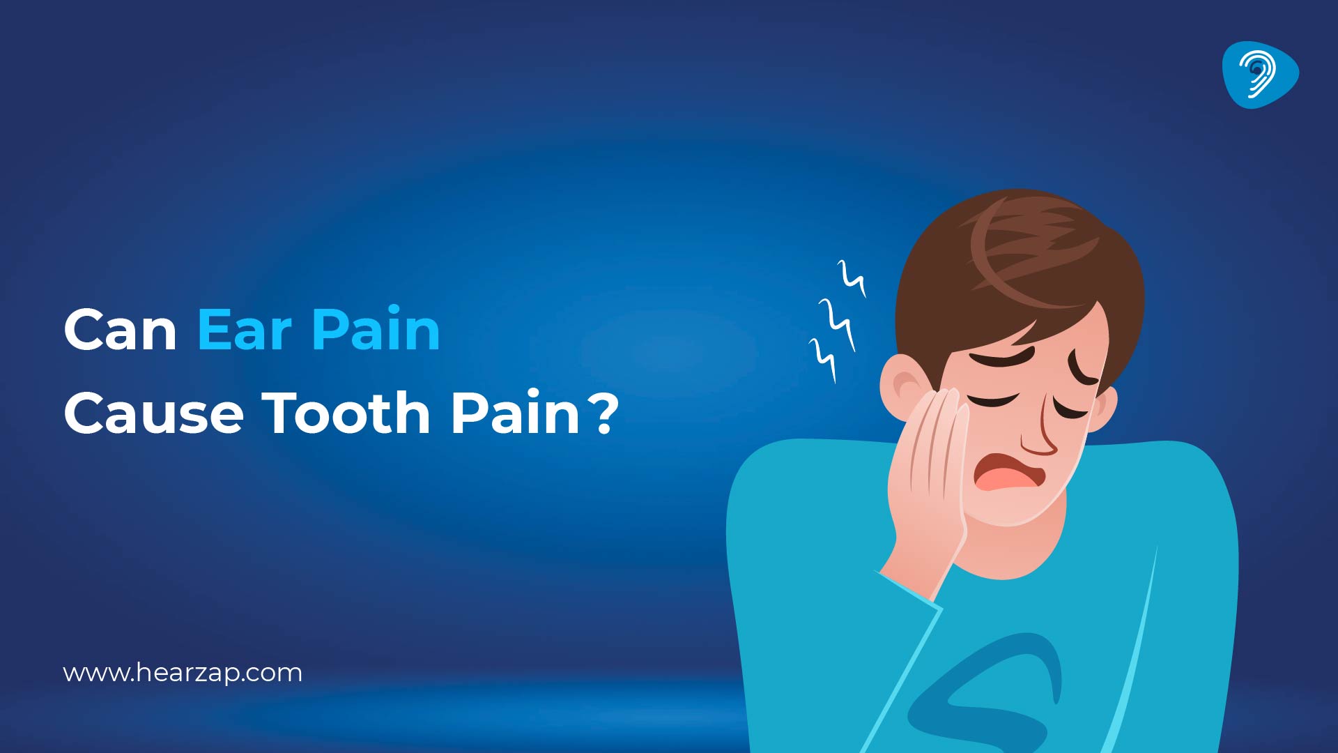 Can Ear Pain Cause Tooth Pain?