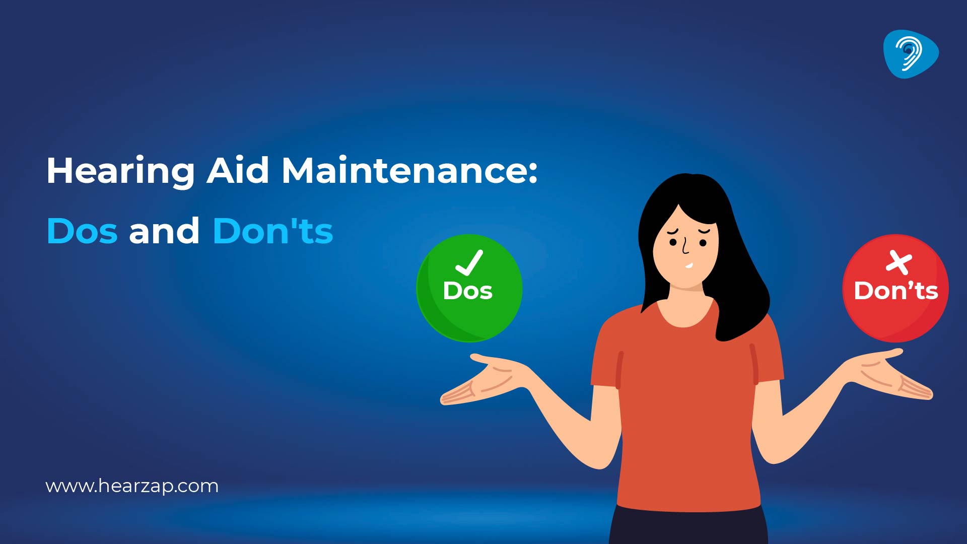 Hearing Aid Maintenance: Dos and Don’ts