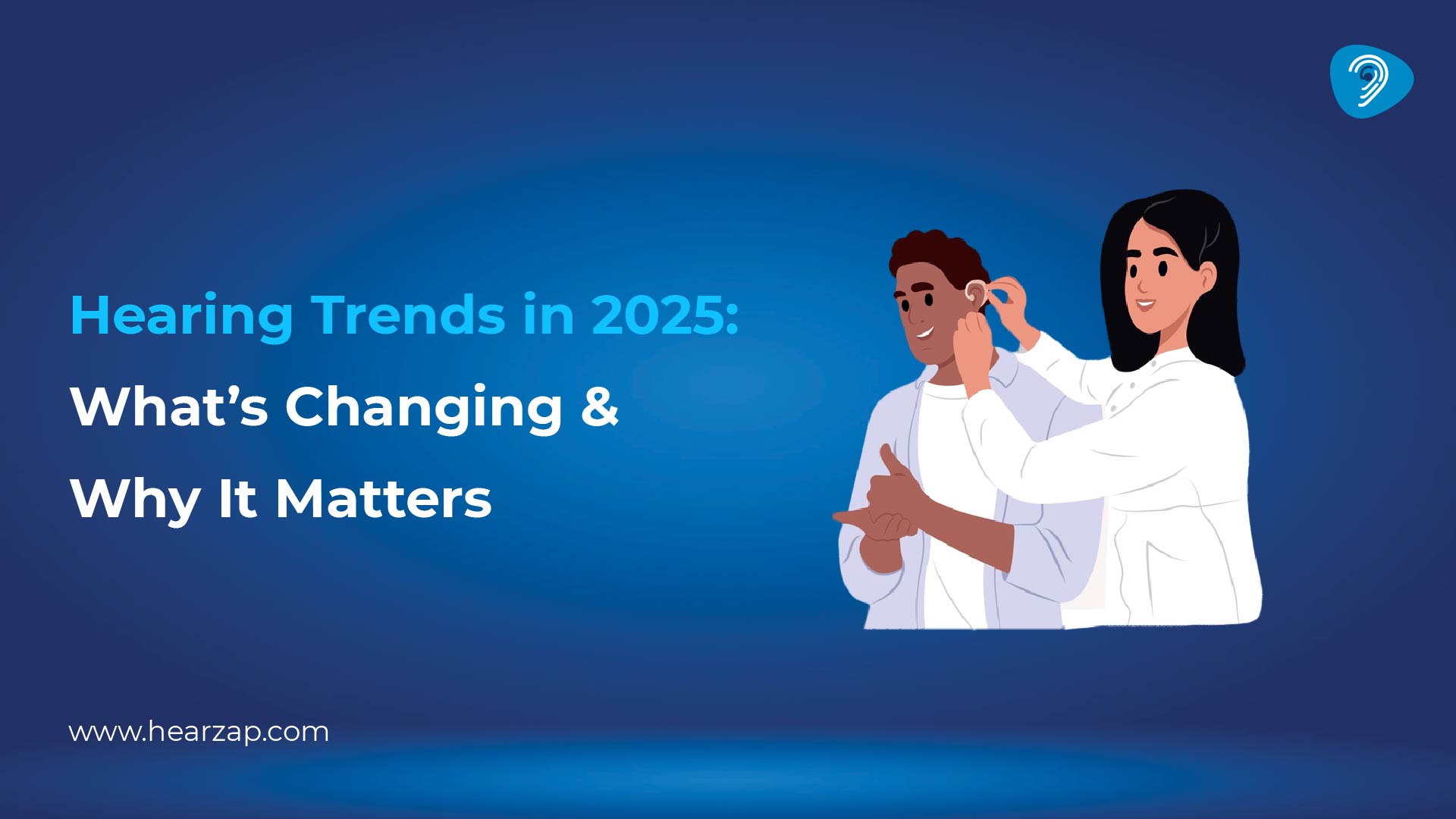 Hearing Trends in 2025