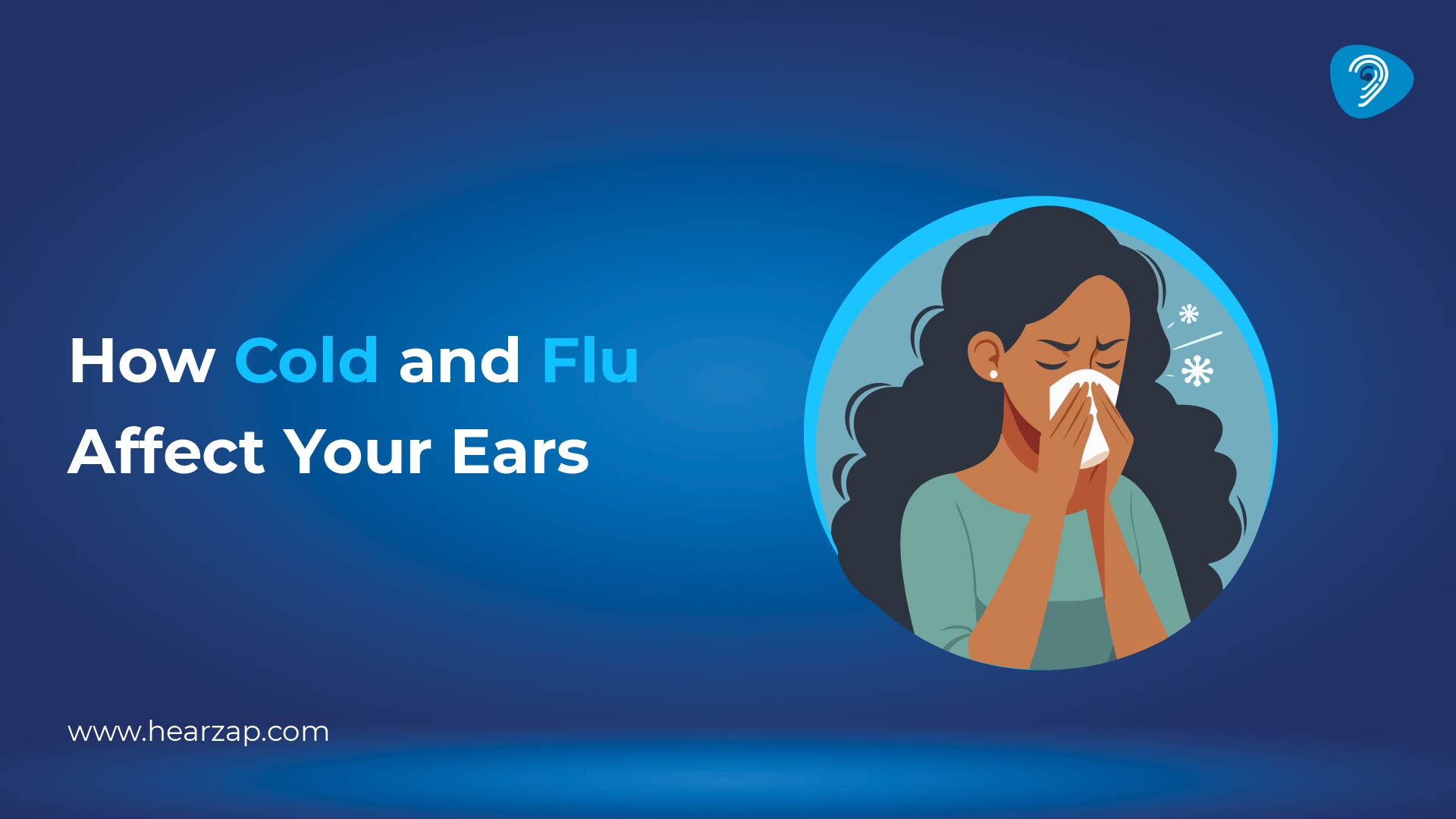 How Cold and Flu Affect Your Ears