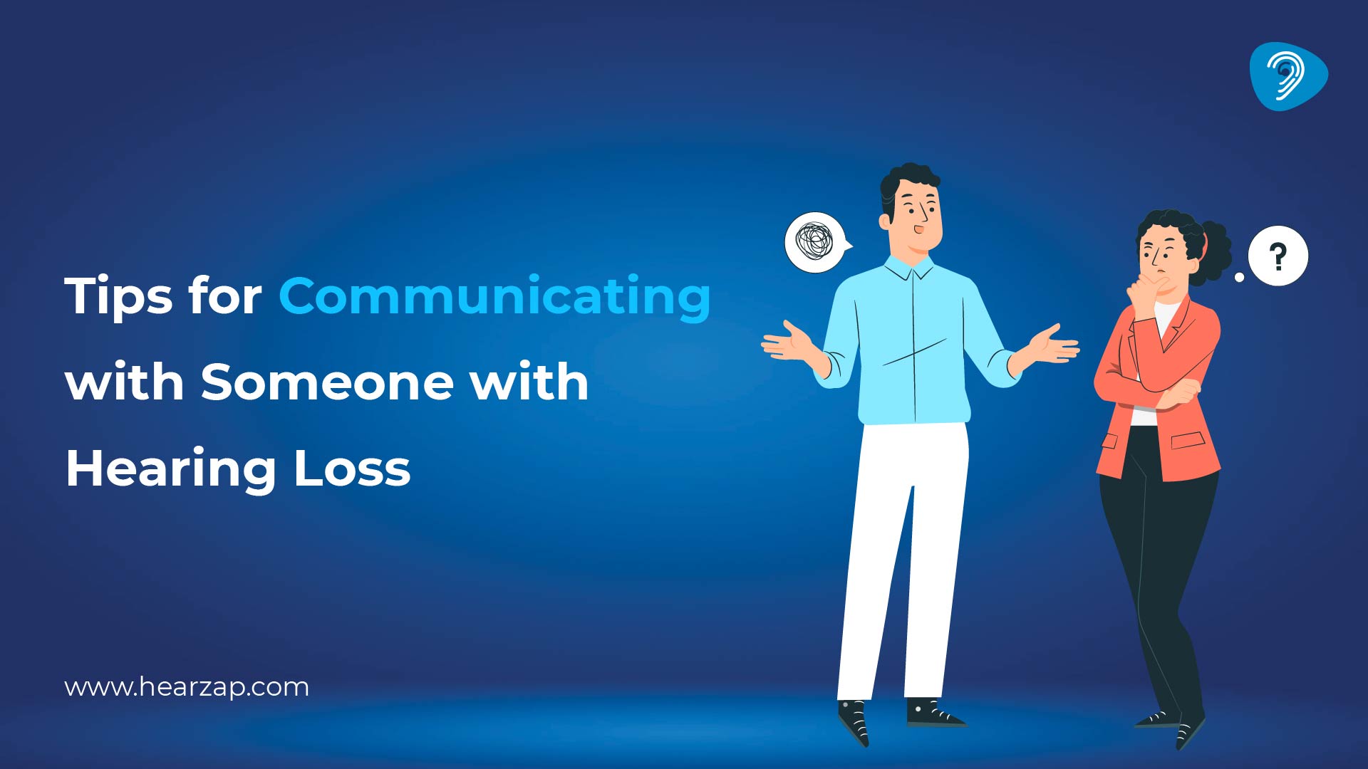 Tips for Communicating with Someone with Hearing Loss 